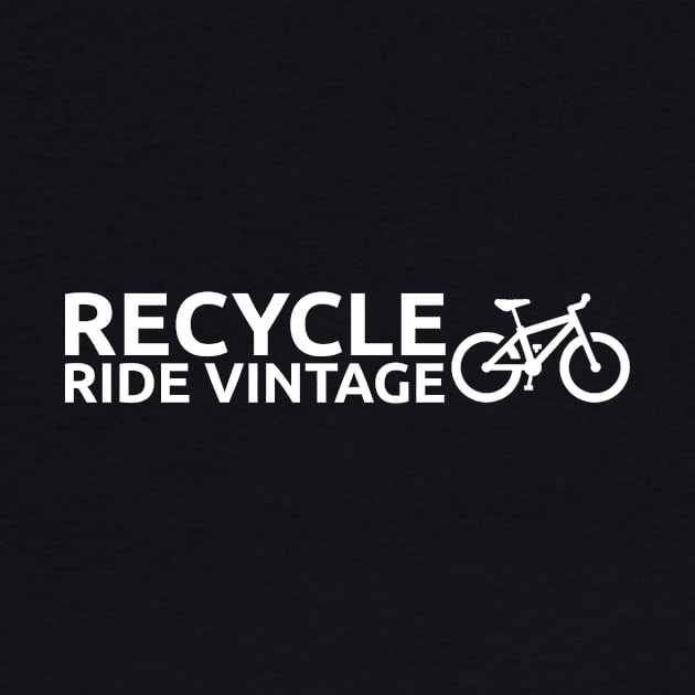 Recycle - Ride Vintage by InletGoodsCo